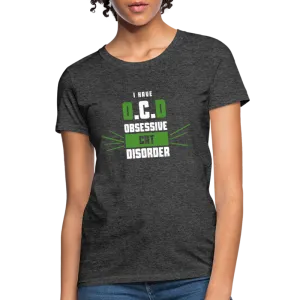 I Have O.C.D Obsessive Cat Disorder Women's T-Shirt