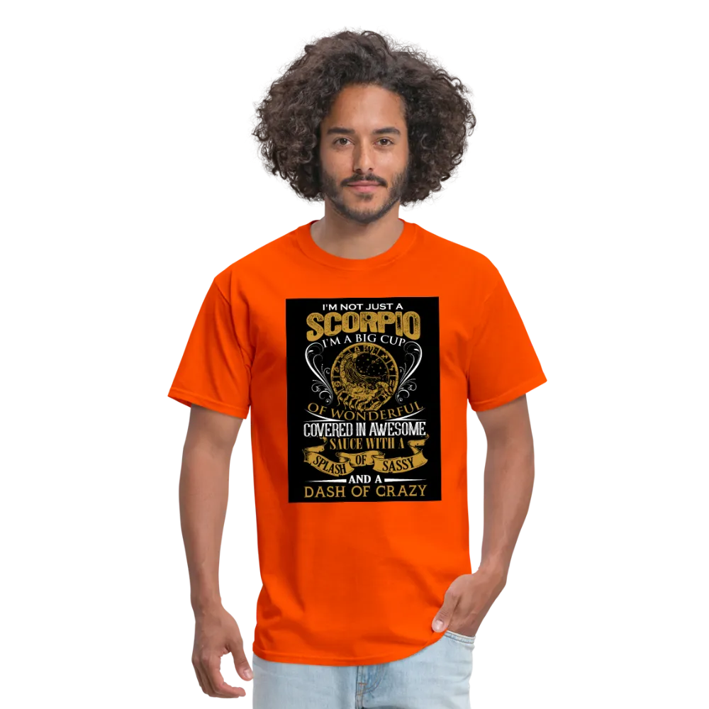 I'm Not Just A Scorpio Men's T-Shirt
