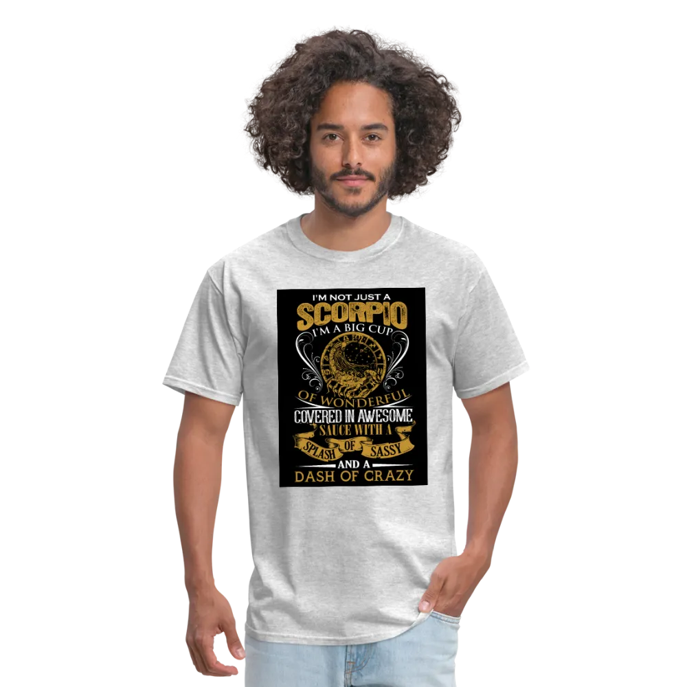 I'm Not Just A Scorpio Men's T-Shirt