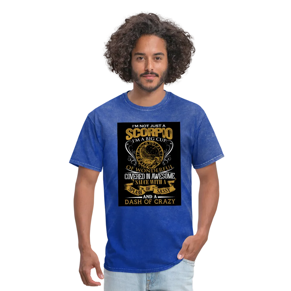 I'm Not Just A Scorpio Men's T-Shirt