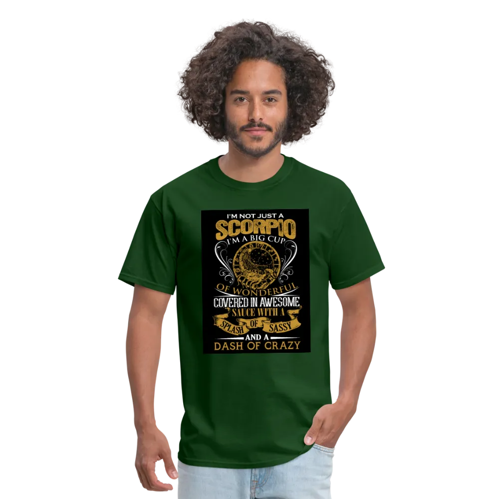 I'm Not Just A Scorpio Men's T-Shirt