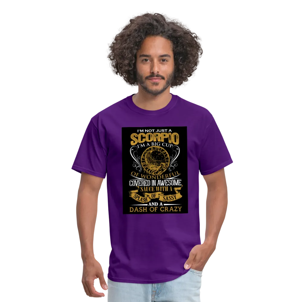 I'm Not Just A Scorpio Men's T-Shirt