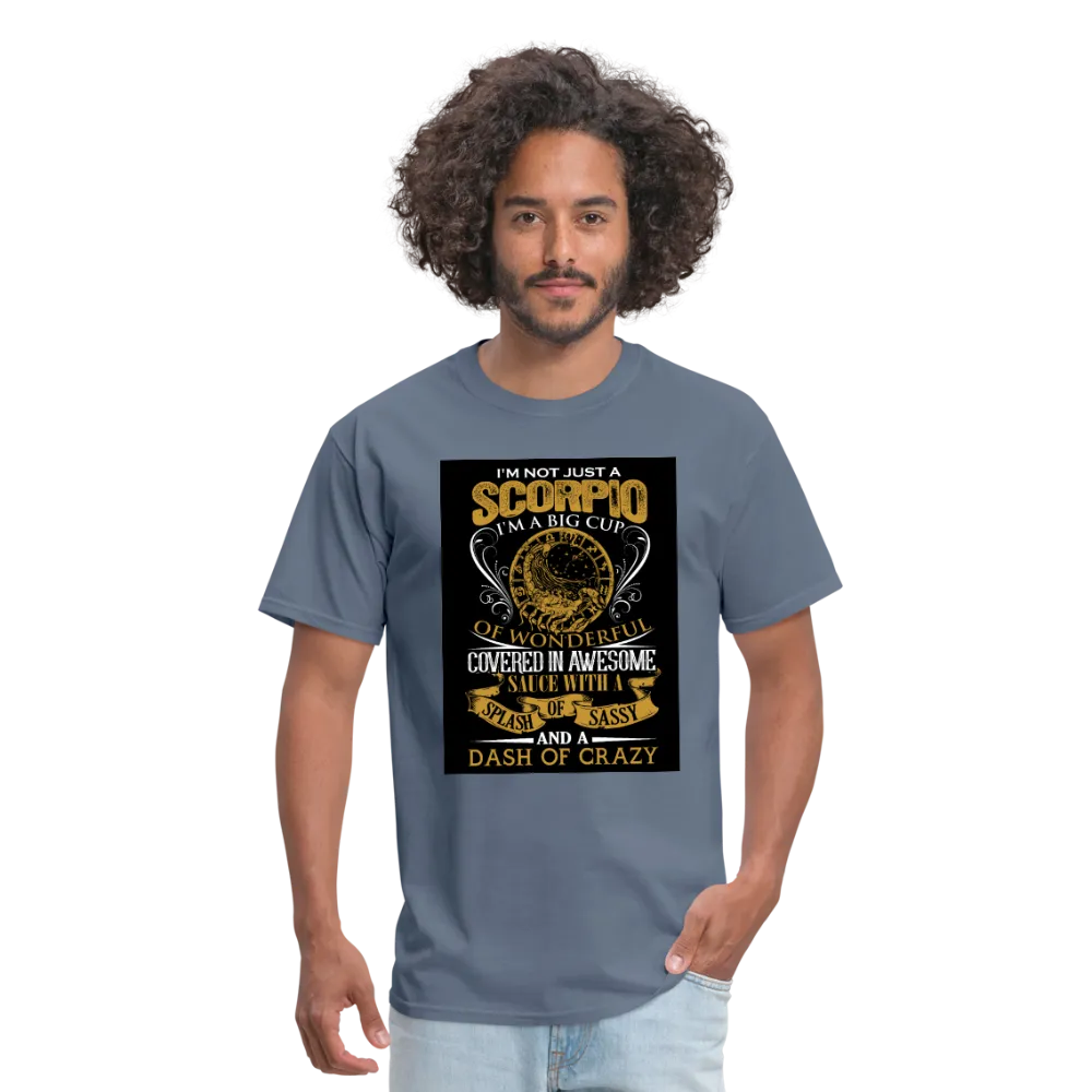 I'm Not Just A Scorpio Men's T-Shirt