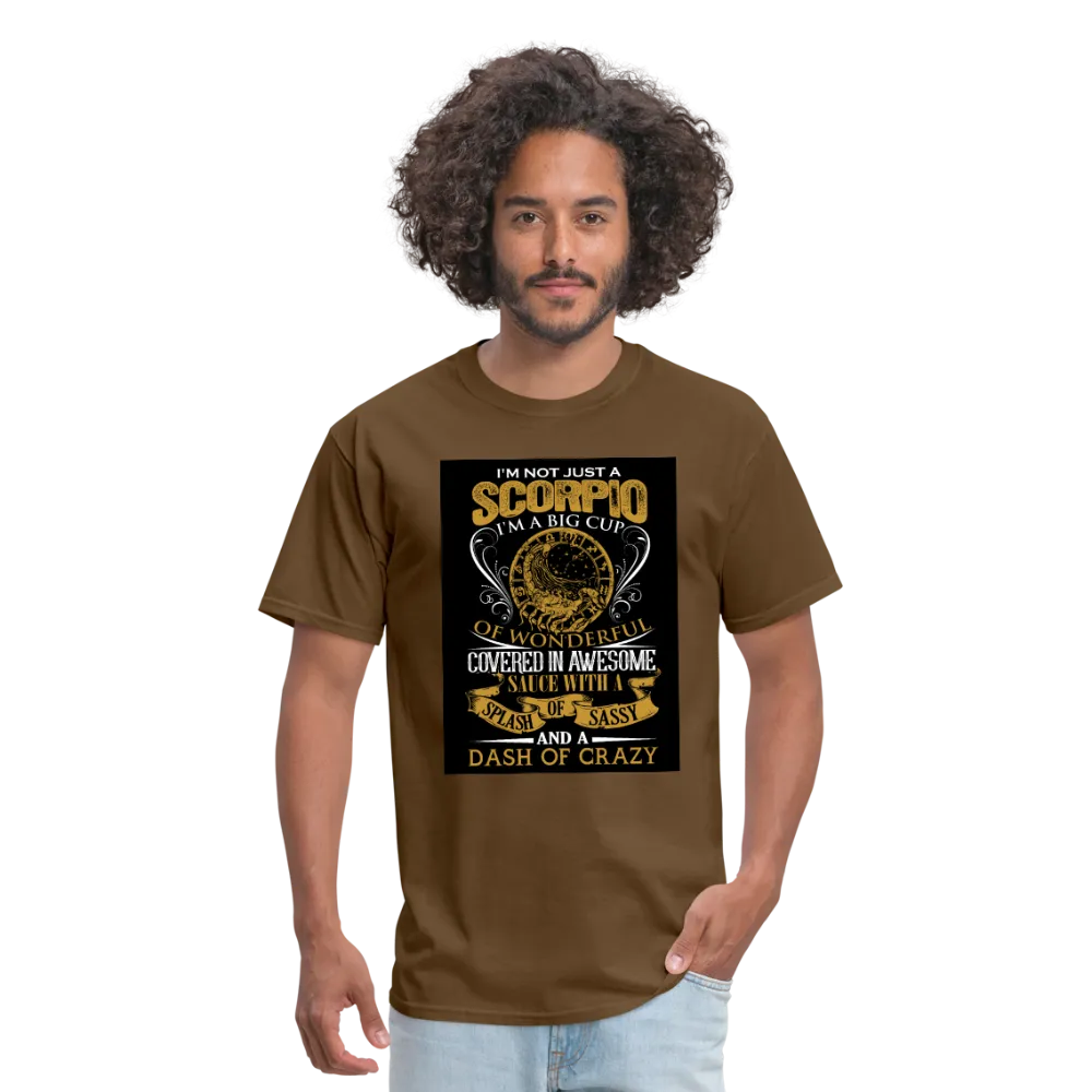 I'm Not Just A Scorpio Men's T-Shirt