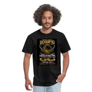 I'm Not Just A Scorpio Men's T-Shirt