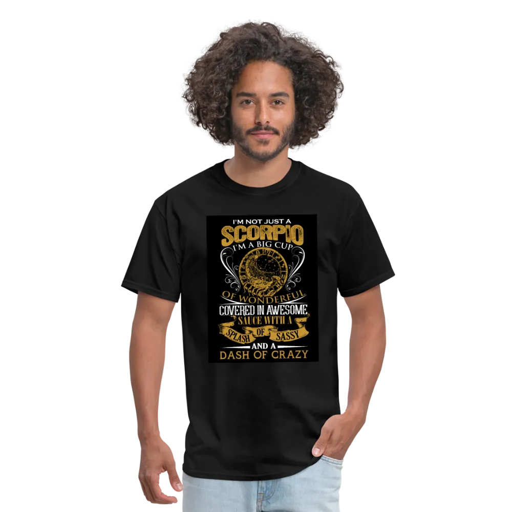 I'm Not Just A Scorpio Men's T-Shirt