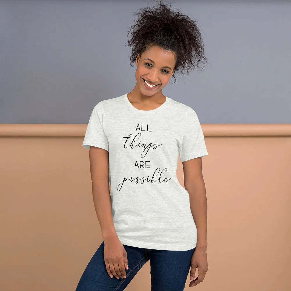 Unisex All Things Are Possible HC Short Sleeve T-Shirt