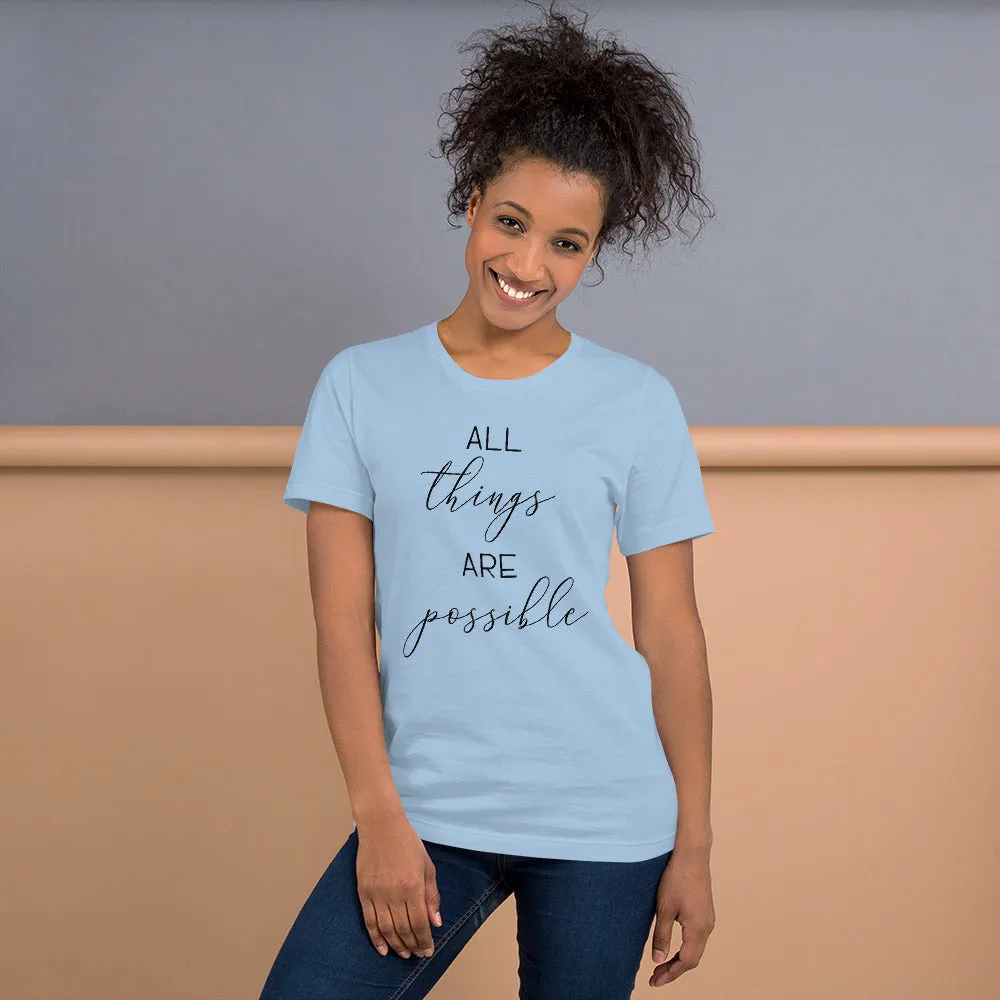Unisex All Things Are Possible HC Short Sleeve T-Shirt