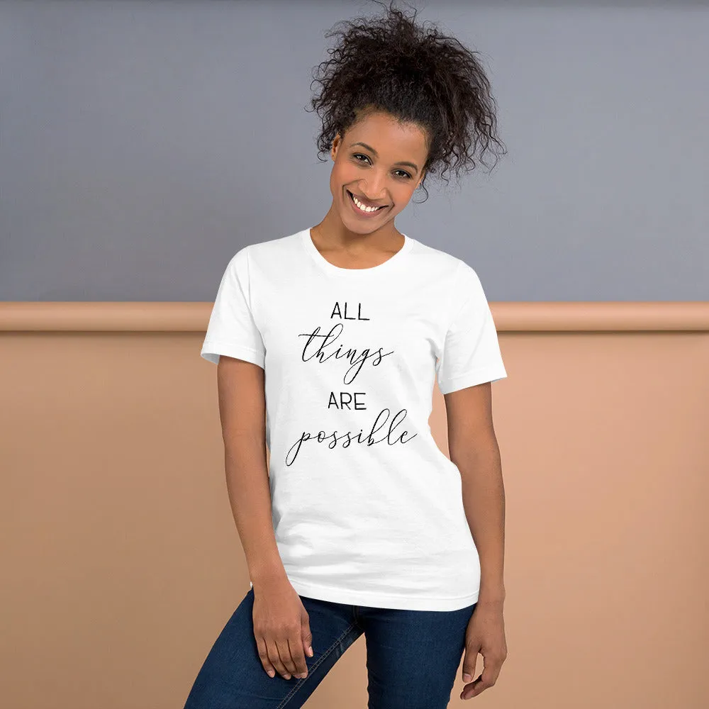Unisex All Things Are Possible HC Short Sleeve T-Shirt