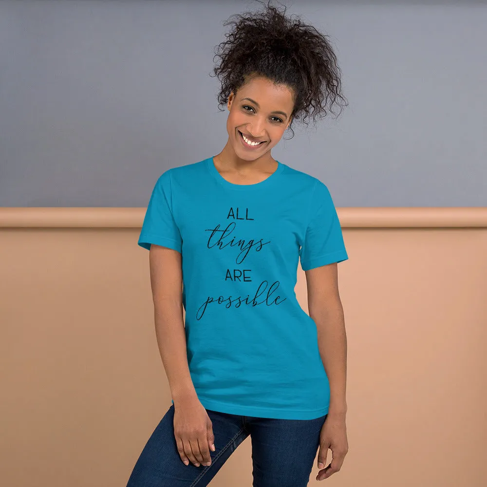 Unisex All Things Are Possible HC Short Sleeve T-Shirt