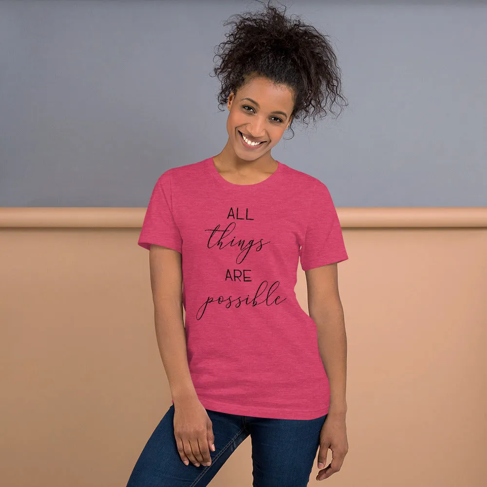 Unisex All Things Are Possible HC Short Sleeve T-Shirt