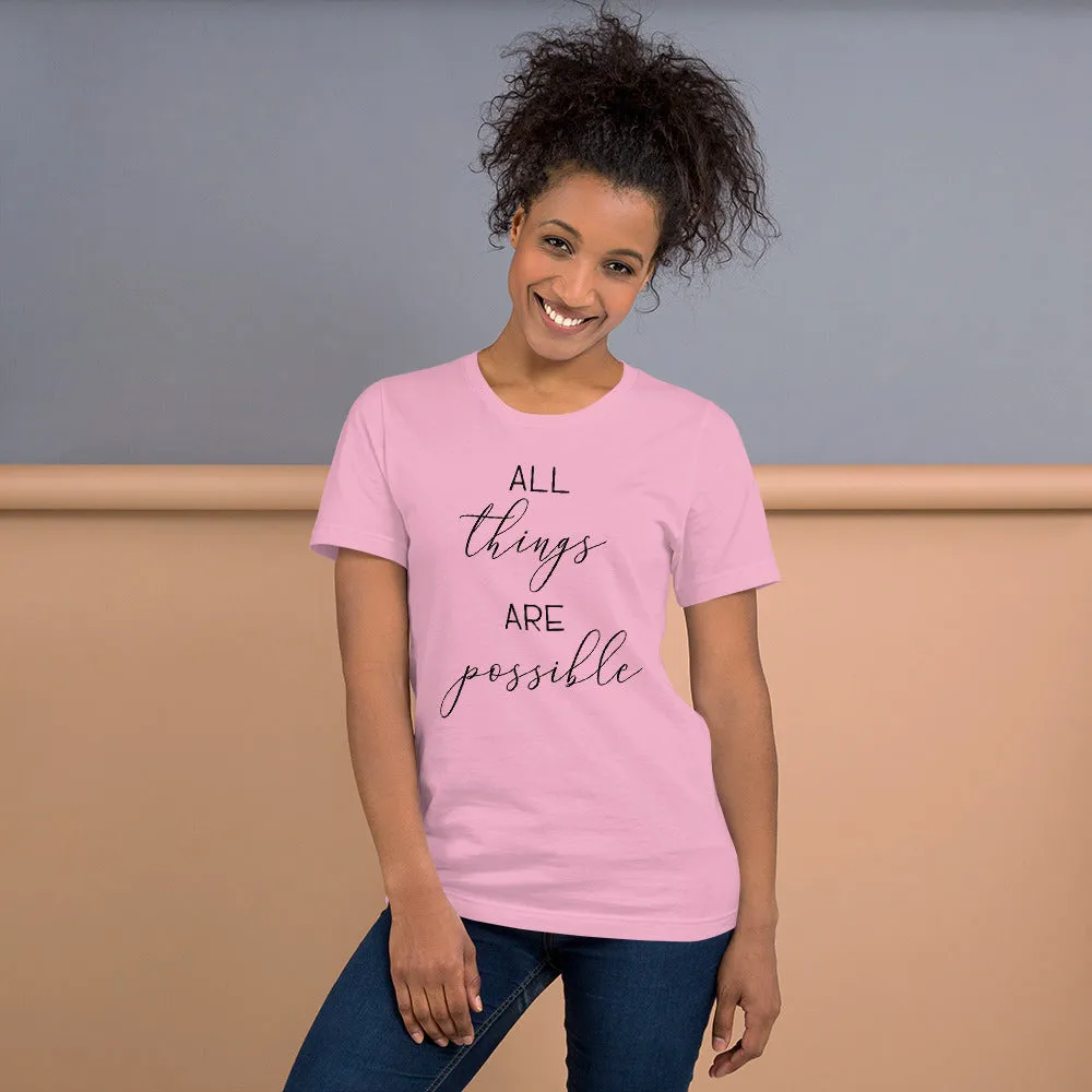 Unisex All Things Are Possible HC Short Sleeve T-Shirt